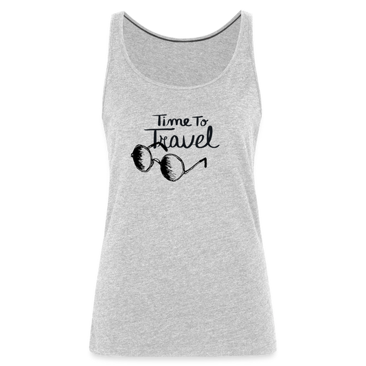 Time To Travel Premium Tank Top | Womens - heather gray